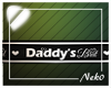 *NK* Daddy's Brat Sign