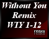 ♡| Without You Remix