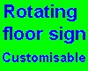 [LD] Rotating floor sign