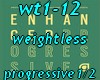 wt1-12 weightless 1/2