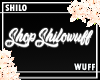 Shop Shilowuff! ~SW
