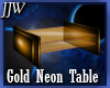 Gold Neon Table