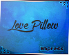 ! Love Pillow