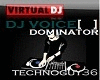 DJ VOICE [DOMINATOR]
