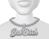 Dat Bitch Chain