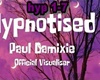 Paul D. - Hypnotised