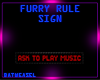 +BW+ Furry Rule Sign