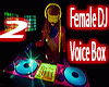 2nd Femal DJ Voice box