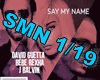 L - DG.BR.JB-Say My Name