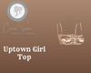 Uptown Girl Top