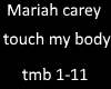 Mariah carey touch