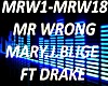 B.F MR Wrong M.J.Blige