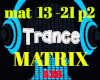 Trance MATRIX