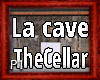 Cellar / La cave