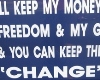 Keep The Change