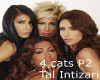 4 Cats-Tal Intizari P2