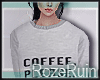 R| Coffee Plz Sweater
