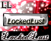 [LL] LockedLust Sticker