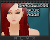 ! Shadowless Blue Room
