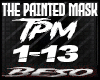 The Painted Mask ~ Dlag
