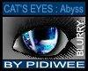 P -Cats Eyes Blur Abyss