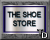 *T Store Sign (shoes)