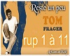 TOM FRAGER -Reste un peu