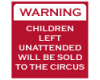 Warning Children Sold