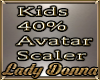 Kids 40% Avatar Scaler