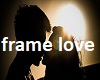 frame love