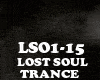 TRANCE - LOST SOUL