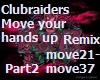 Clubraiders  Move your