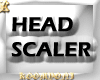 [K]HEAD SCALER