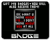 Dont Think of You Badge