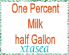 1 Percent Milk half Gal