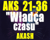 Wladcaczasu-AKASH-Part2