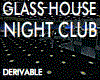 Glass House Night Club 