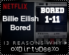 Billie Eilish: Bored