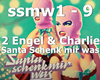 2 Engel & Charlie - Sant