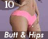 Hip & Butt Scale 10 F