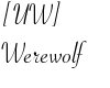 {uw} Werewolf