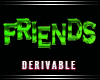 Derivable Friends MP3