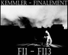 Kemmler - Finalement