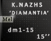 Mel*K.Nazhs-Diamantia