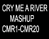 B.F Cry Me A River MU