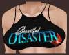 Beautiful Disaster top