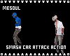 Smash Car Attack Action