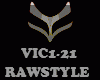 RAWSTYLE - VIC1-21