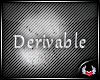 Veil / Hat Derivable