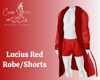 Lucius Red Robe/Shorts